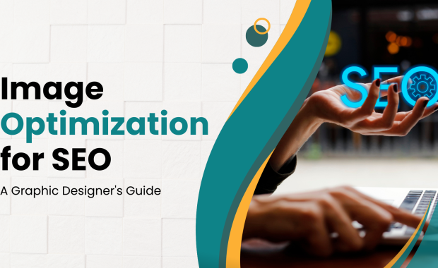 Image Optimization for SEO: A Graphic Designer's Guide