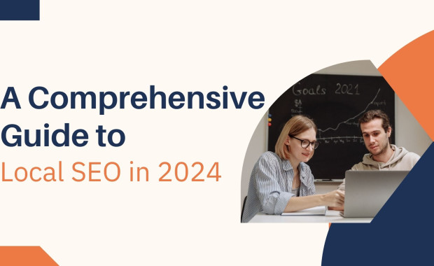 A Comprehensive Guide to Local SEO in 2024