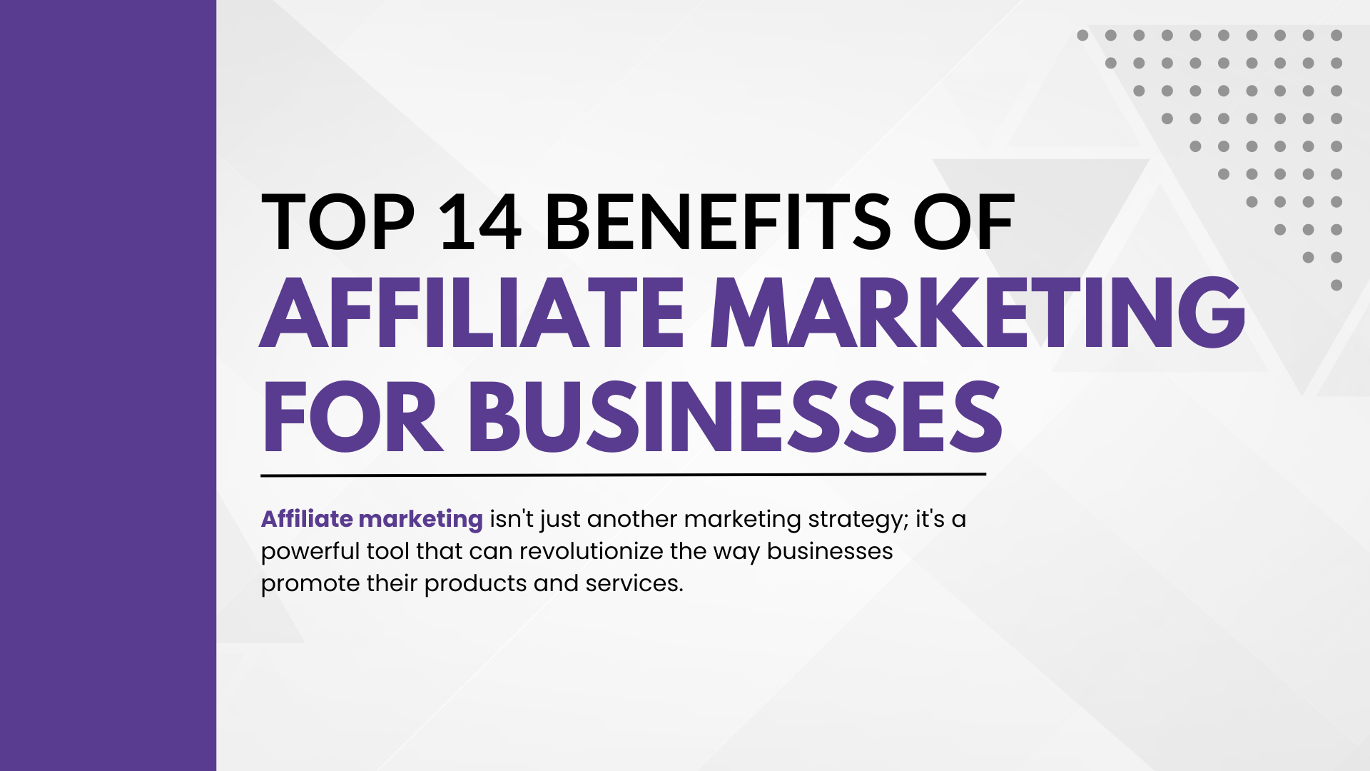 Top 14 Benefits of Affiliate Marketing for Businesses